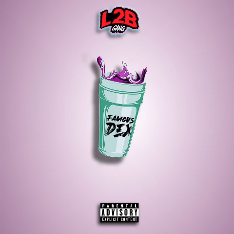 Famous Dex by L2B