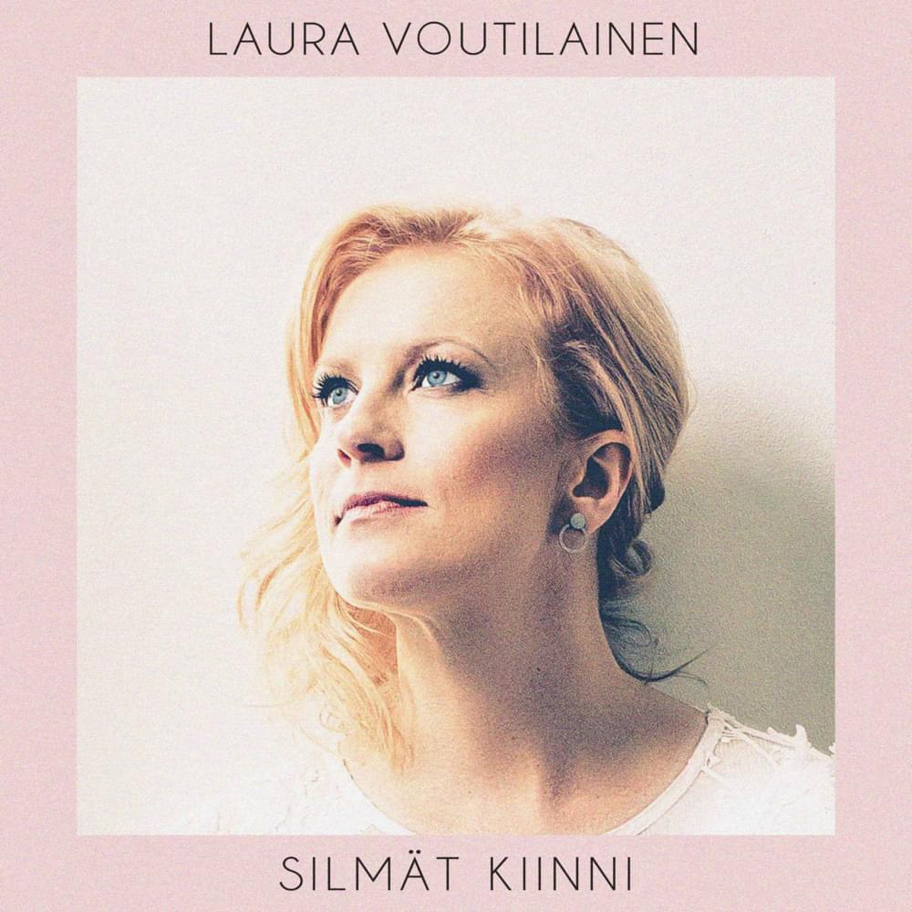 Silmät kiinni by Laura Voutilainen