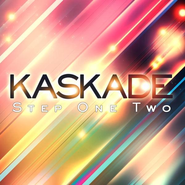 Album cover art for "Step One Two" by Kaskade
