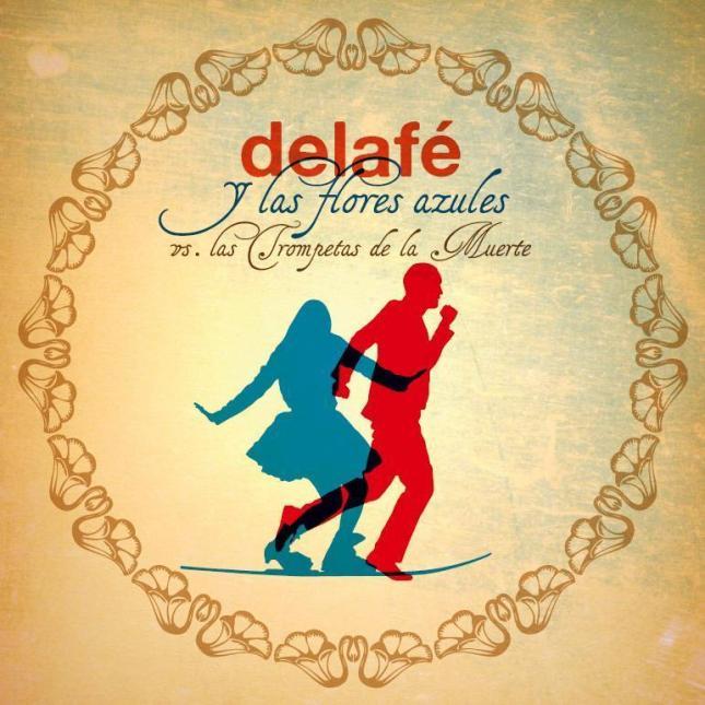 Hoy by Delafe y las Flores Azules