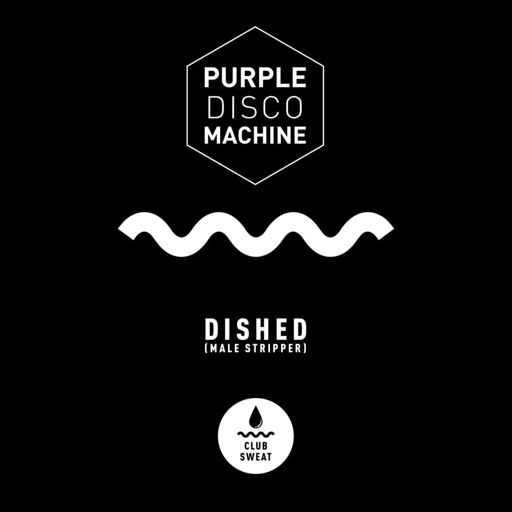 Album cover art for "Dished (Male Stripper)" by Purple Disco Machine