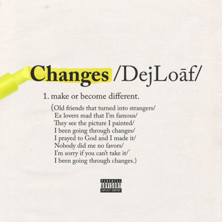 Album cover art for "Changes" by DeJ Loaf