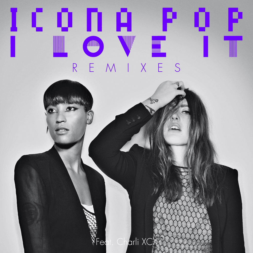 Cover image for I Love It (Remixes)