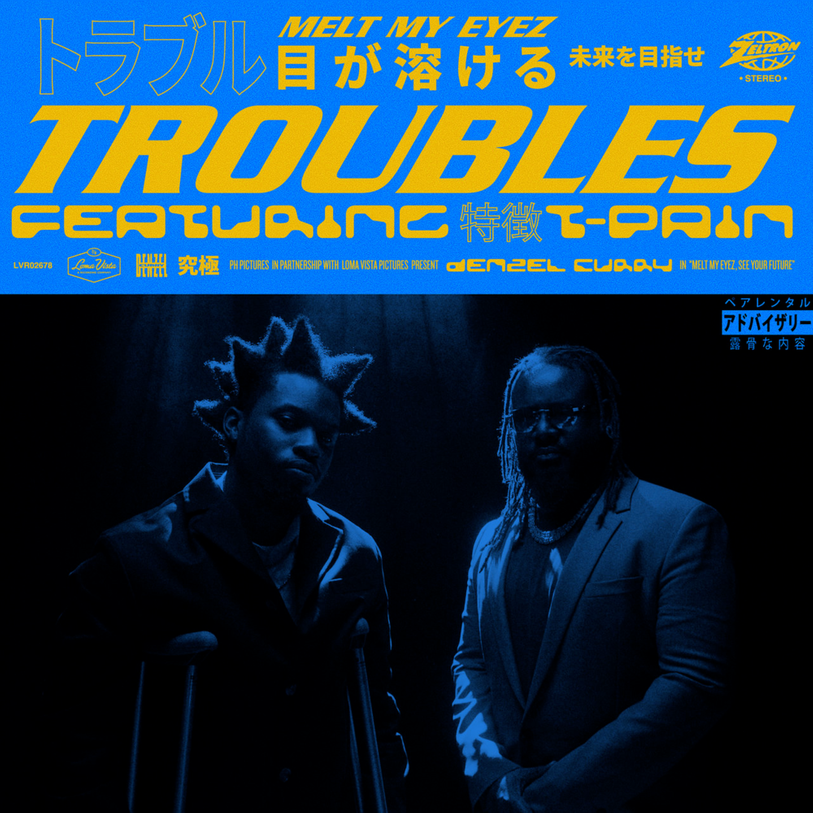 Album cover art for "Troubles" by Denzel Curry & T-Pain