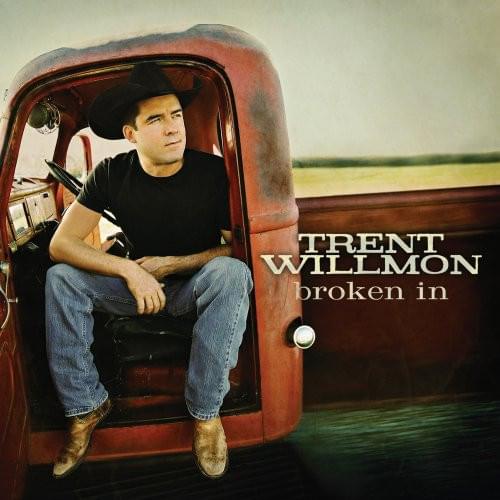 The Truth by Trent Willmon