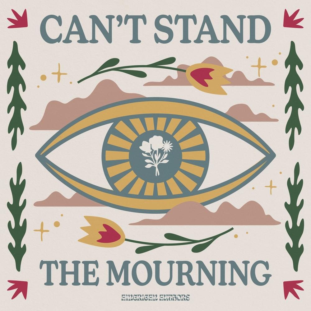 Album cover art for "Can’t Stand the Mourning" by American Authors