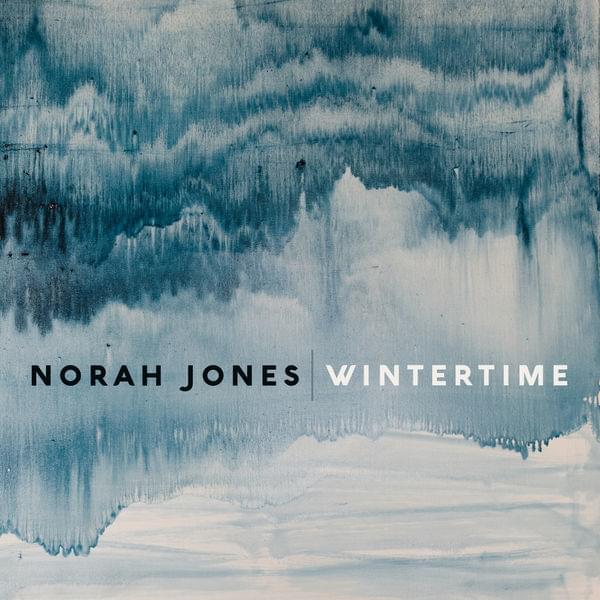 Album cover art for "Wintertime" by Norah Jones