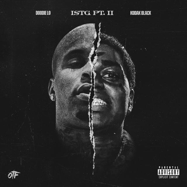 Album cover art for "ISTG, PT. 2" by Doodie Lo & Kodak Black