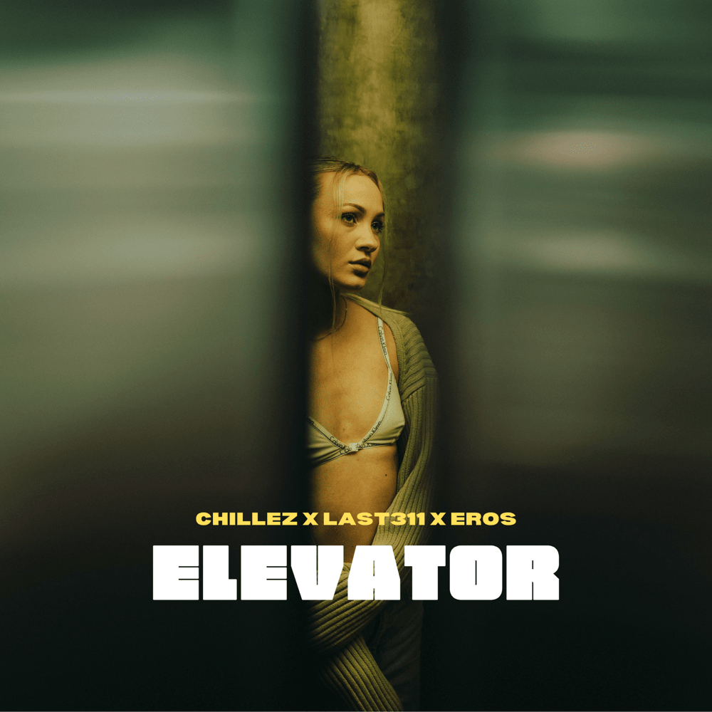 ELEVATOR by Chillez x Last311