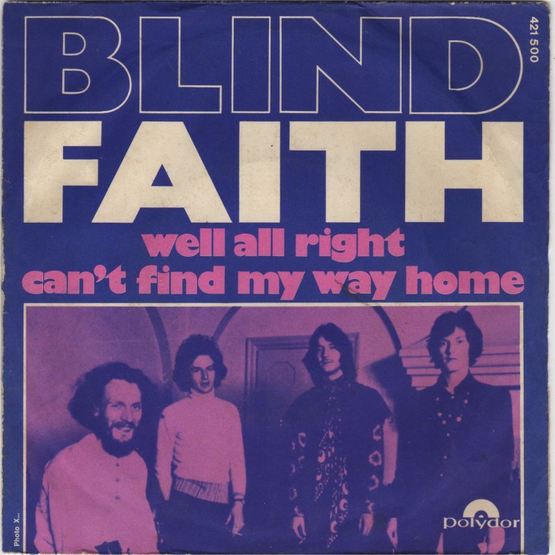 Well... All Right by Blind Faith