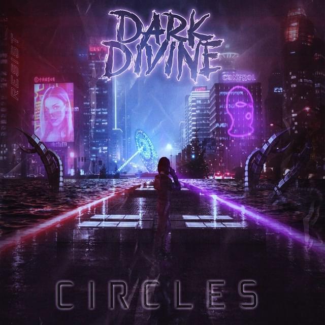 Circles by Dark Divine