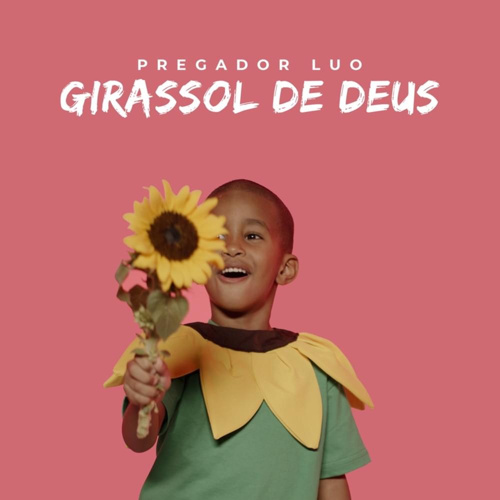Album cover art for "Girassol de Deus" by Pregador Luo