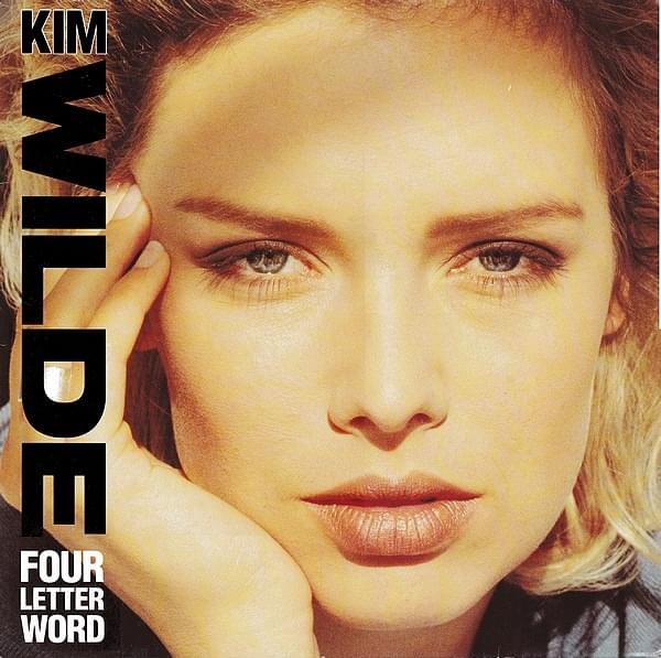 Album cover art for "Four Letter Word" by Kim Wilde