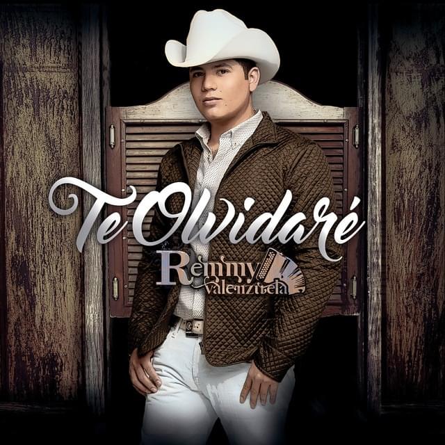 Te Olvidare by Remmy Valenzuela