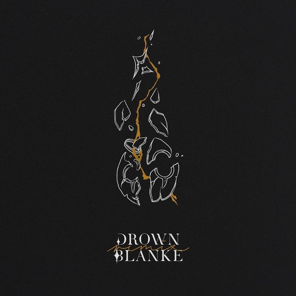 Album cover art for "Drown (Blanke Remix)" by Dabin Lee