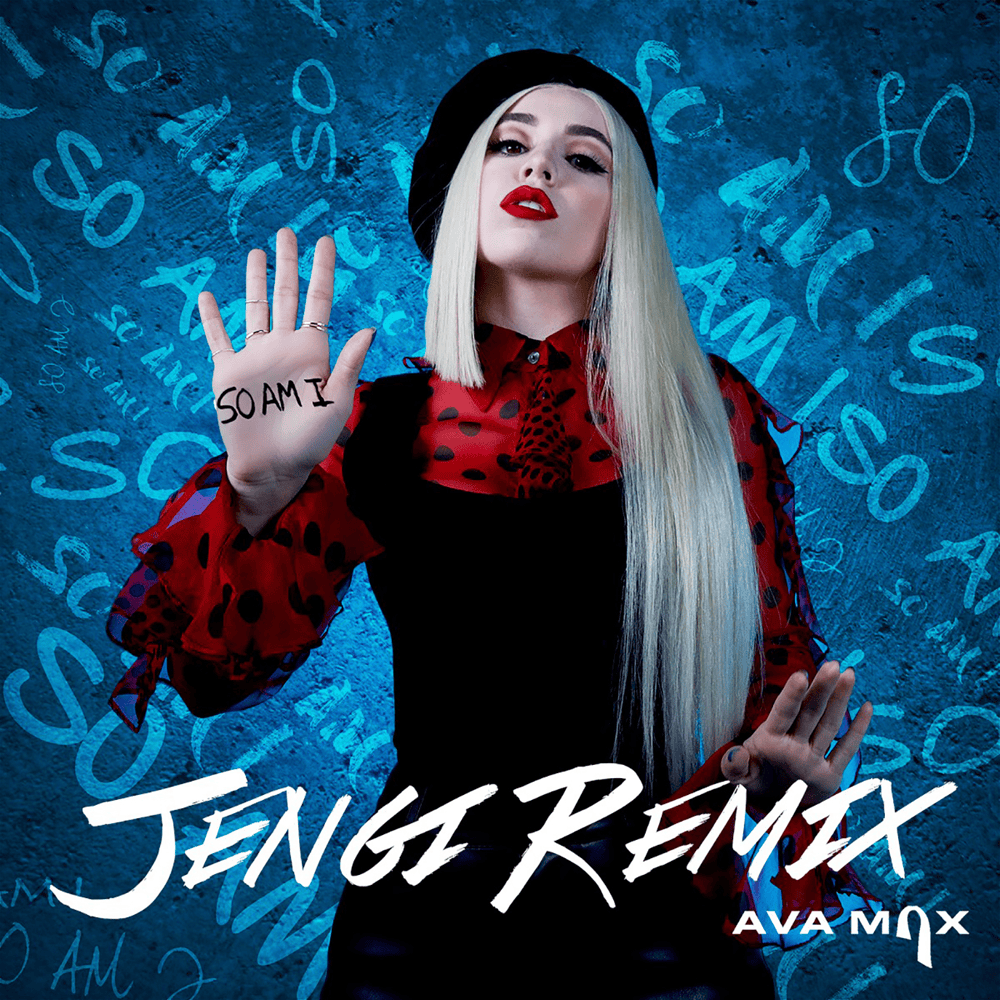 Album cover art for "So Am I (Jengi Remix)" by Ava Max