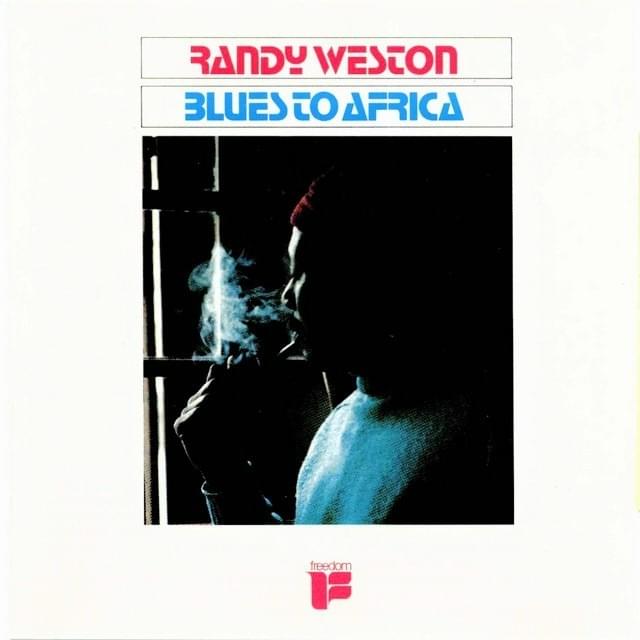 Uhuru Kwanza by Randy Weston