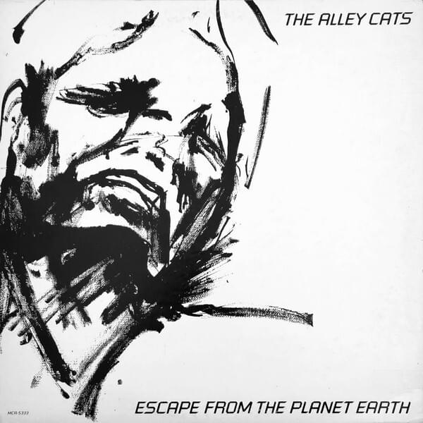Escape From The Planet Earth by The Alley Cats (Punk Rock)