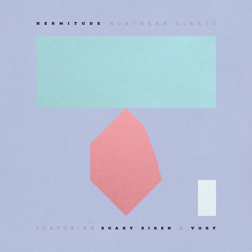 Northern Lights by Hermitude