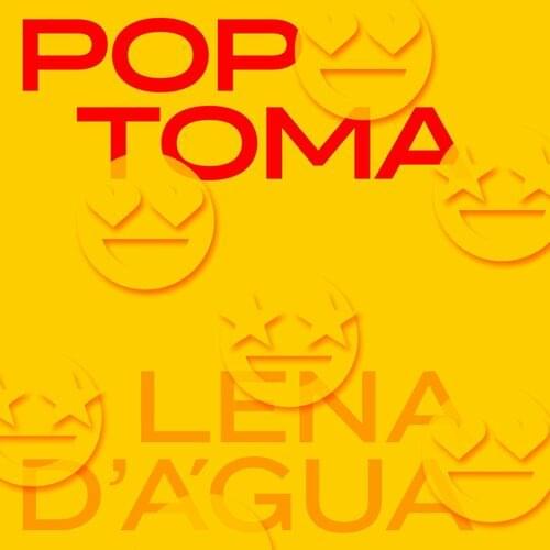 Album cover art for "Pop Toma" by Lena D’Água