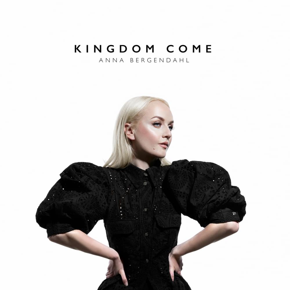Album cover art for "Kingdom Come" by Anna Bergendahl