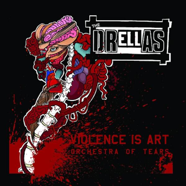 Violence is Art by The Drellas