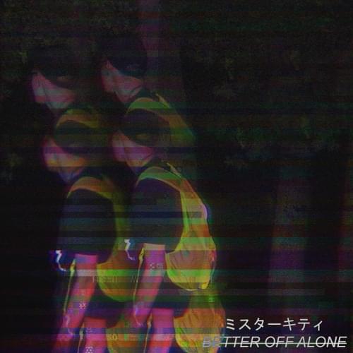 Album cover art for "Better Off Alone (Cover)" by Mr.Kitty