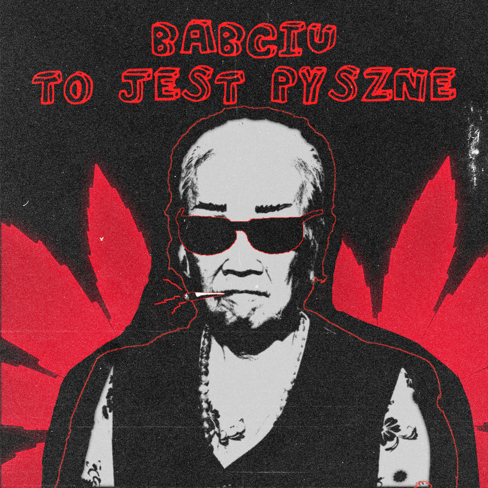 Album cover art for "Babciu to jest pyszne" by Wac Toja
