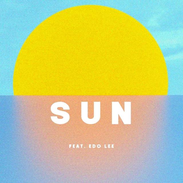 Album cover art for "Sun" by Sofasound & Edo Lee