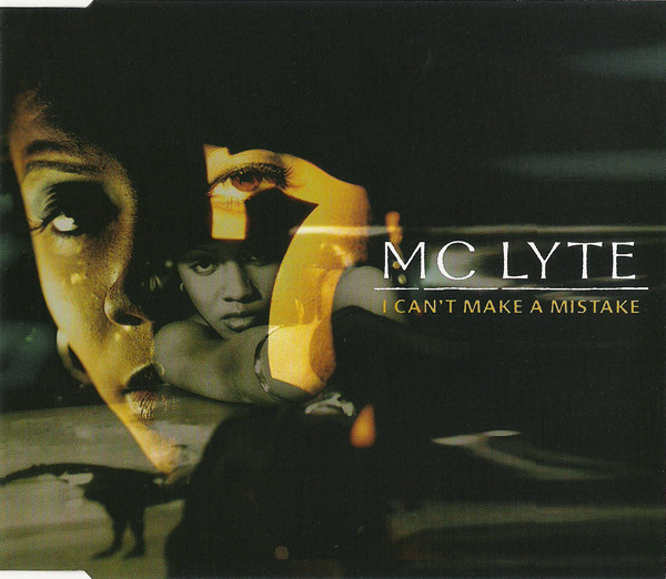 Album cover art for "I Can’t Make a Mistake" by MC Lyte