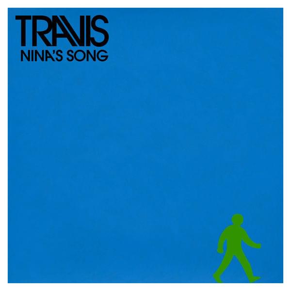 Album cover art for "Nina’s Song" by Travis