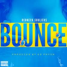 Album cover art for "Bounce" by Redneck Souljers