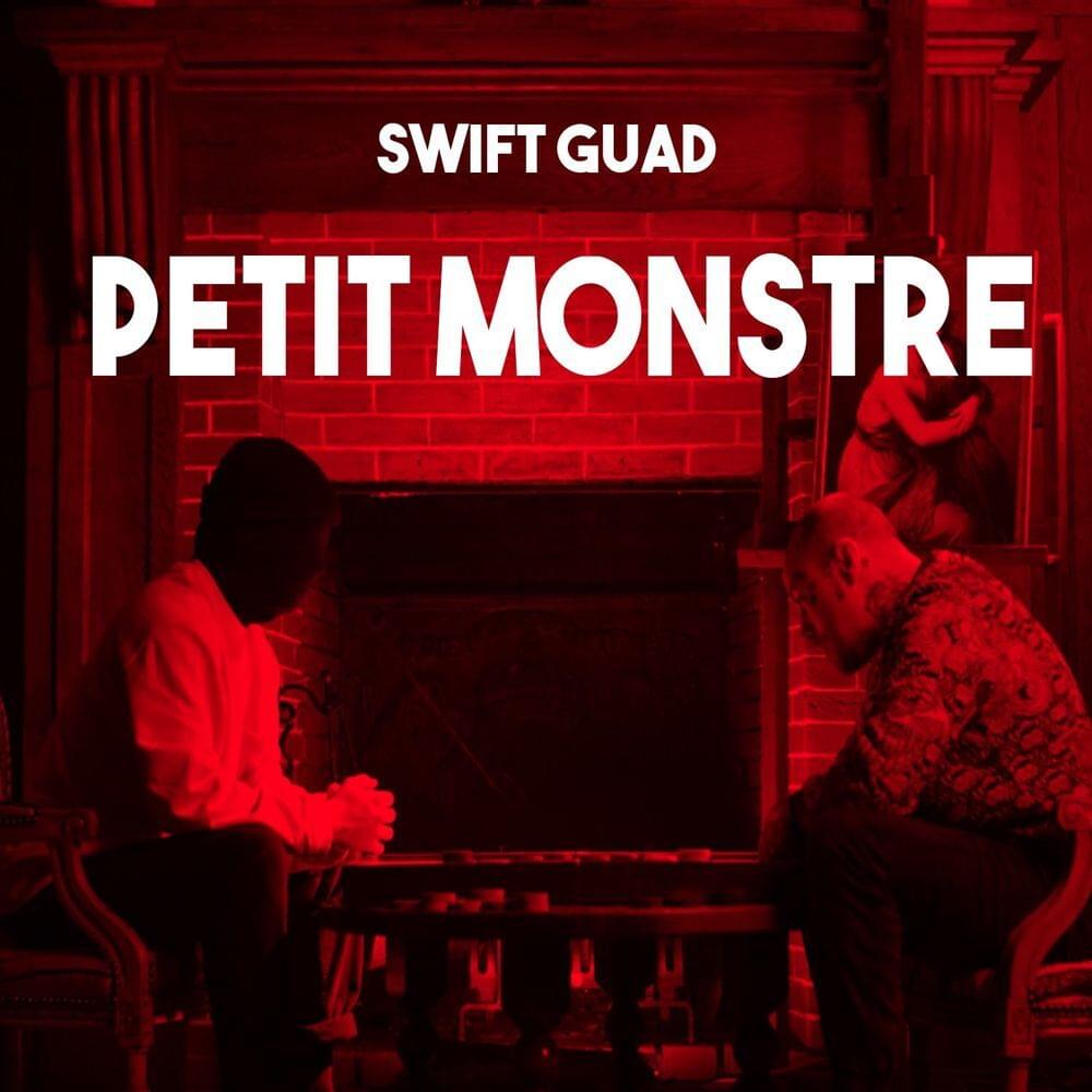Album cover art for "Petit monstre" by Swift Guad