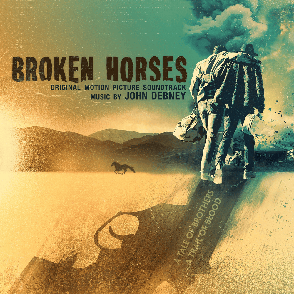 Cover image for Broken Horses (Original Motion Picture Soundtrack)