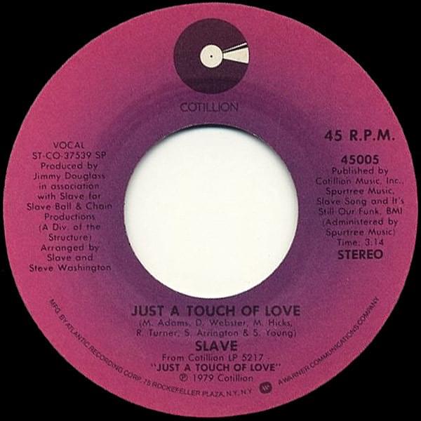 Just A Touch Of Love by Slave