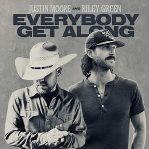 Album cover art for "Everybody Get Along" by Justin Moore