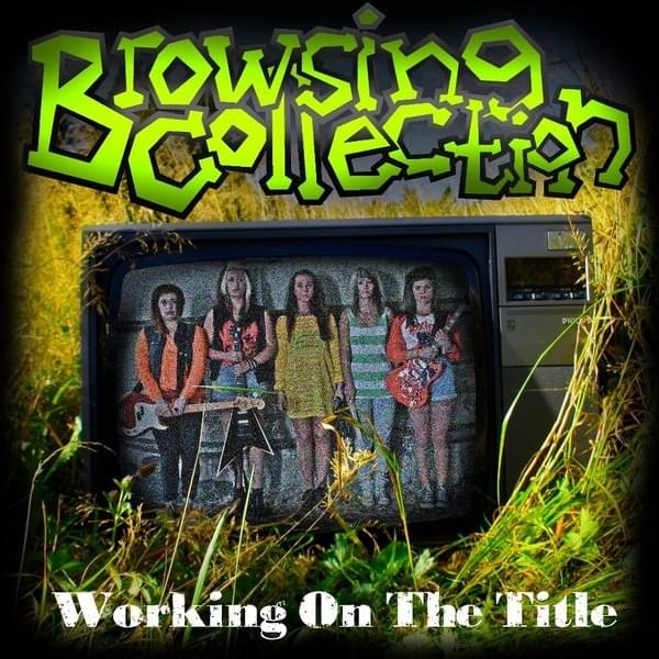 Working On The Title by Browsing Collection