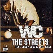 Album cover art for "The Streets (Re-Twist)" by WC & Snoop Dogg & Nate Dogg