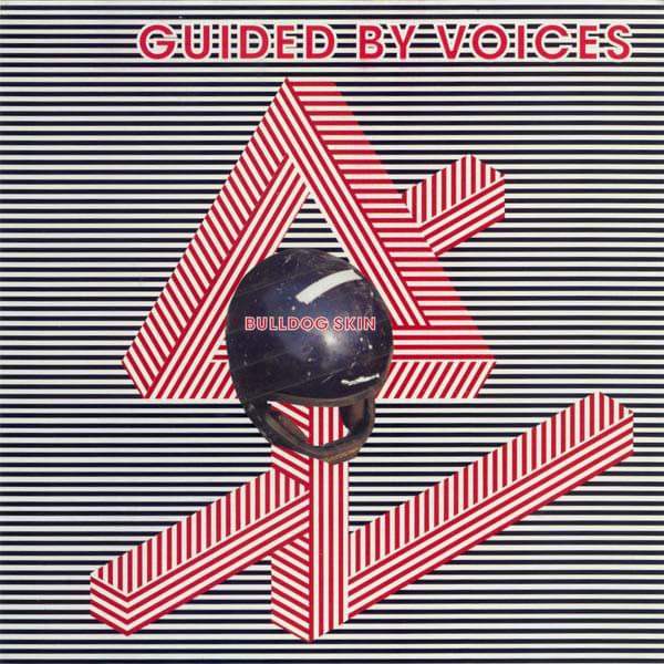 Album cover art for "Bulldog Skin" by Guided by Voices