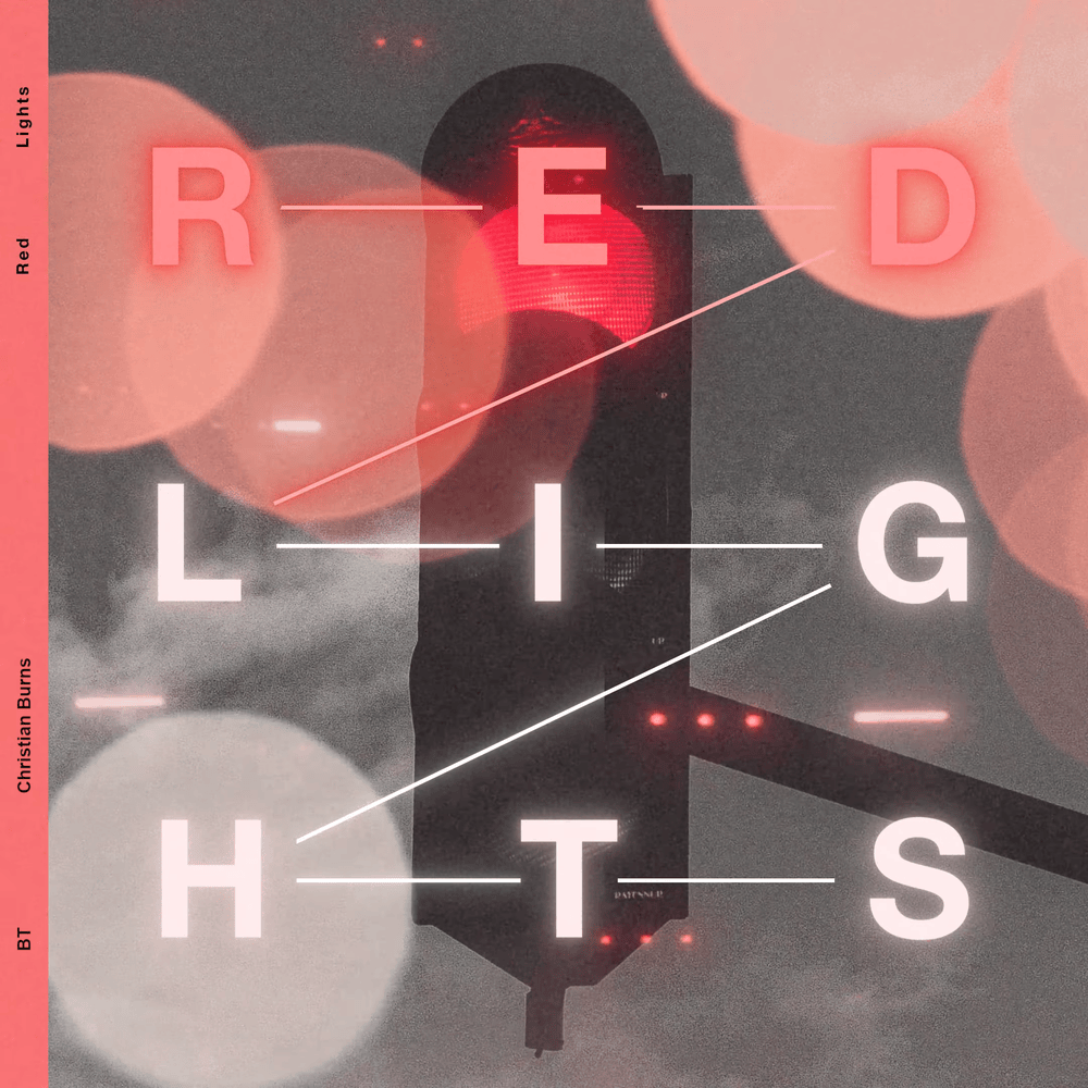 Album cover art for "Red Lights" by BT & Christian Burns