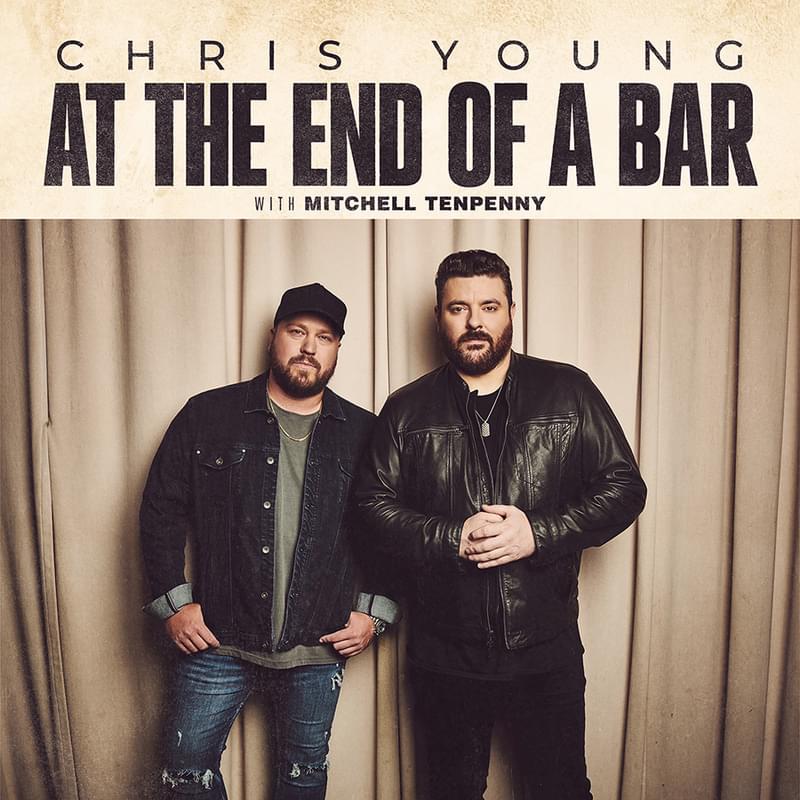 Album cover art for "At the End of a Bar" by Chris Young