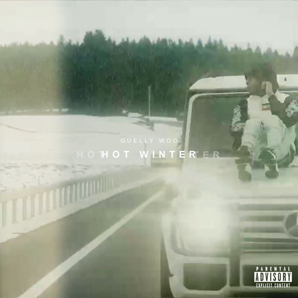 Album cover art for "Hot Winter" by Quelly Woo