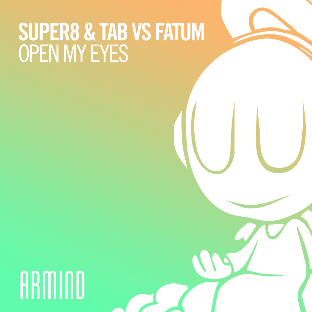 Album cover art for "Open My Eyes" by Super8 & Tab & Fatum