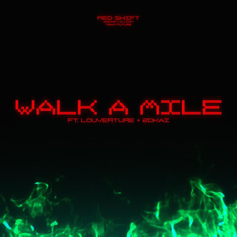 Album cover art for "Walk A Mile" by pdr dax & 2D Kai & Louverture & Archr