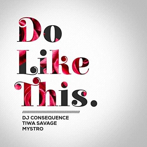 Do Like This by Dj Consequence