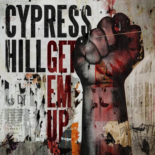 Album cover art for "Get ’Em Up" by Cypress Hill