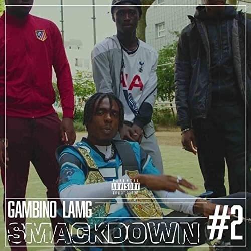 Album cover art for "Smackdown #2" by Gambino La MG