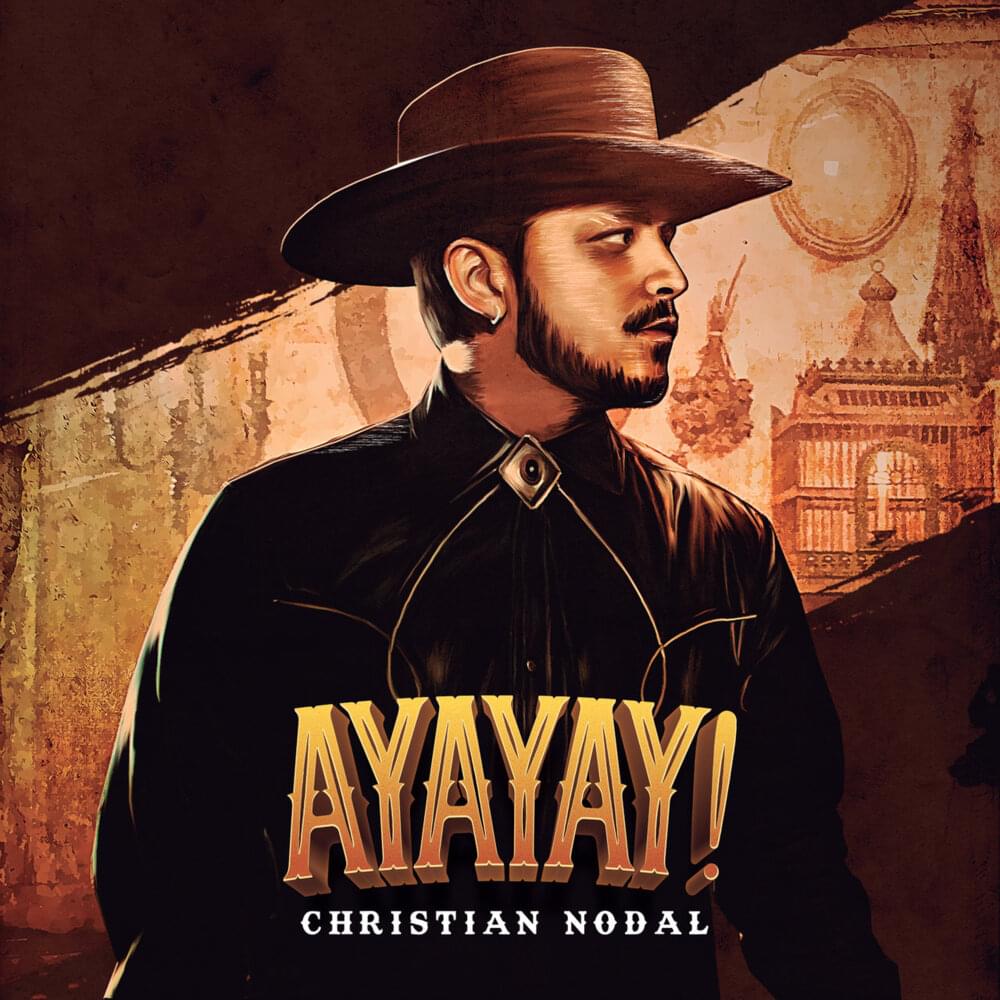 Album cover art for "AYAYAY!" by Christian Nodal