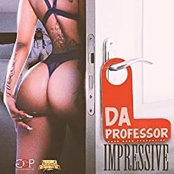 Impressive (Clean) by Da Professor (Dancehall)