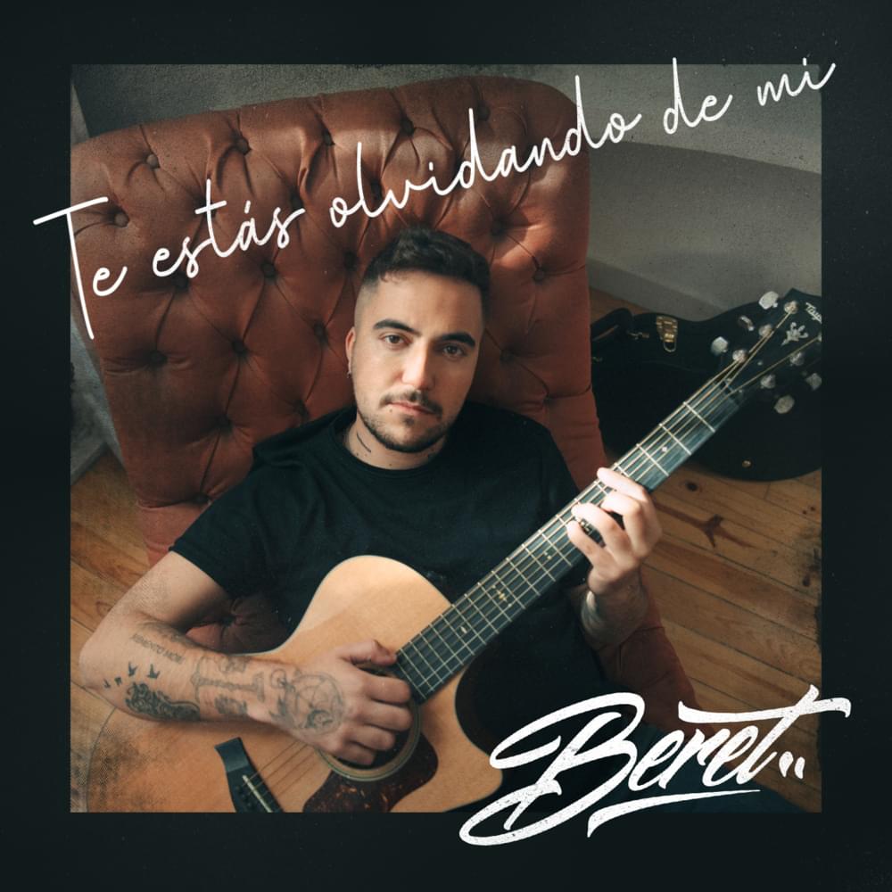 Album cover art for "Te estás olvidando de mí" by Beret
